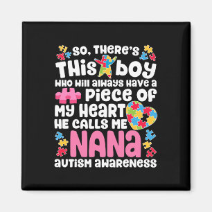 Er is een jongen die hij me Nana Autism Awareness Magneet