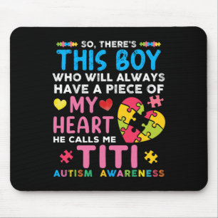 Er is een jongen die hij me Titi Autism Awareness  Muismat