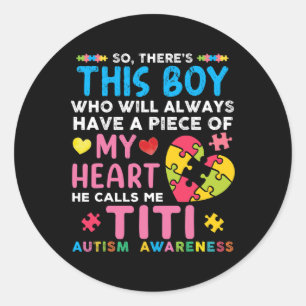 Er is een jongen die hij me Titi Autism Awareness Ronde Sticker