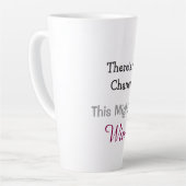 Er is een kans dat dit wijn is latte mok (Linkerhoek)