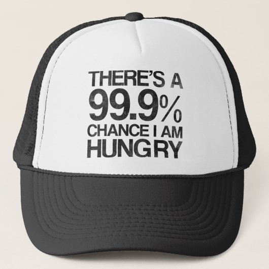 Er is een kans van 99,9% dat ik honger heb trucker pet (Voorkant)