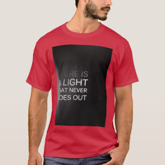 Er is een licht dat nooit uitgaat t-shirt