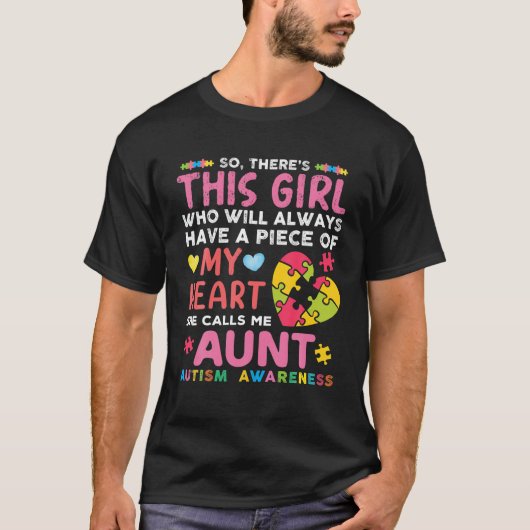Er is een meisje dat ze me tante autisme Awarene n T-shirt (Voorkant)
