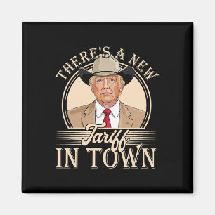 Er is een nieuw tarief in de stad grappig Trump po Magneet