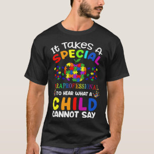 Er is een speciale ParaProfessional nodig om Para T-shirt