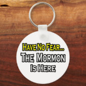 Er is geen angst...Mormon is hier. Sleutelhanger (Voorkant)