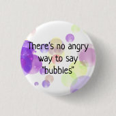 Er is geen angstige manier om de Bubbles Button Pi (Voorkant)