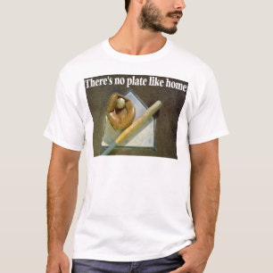 Er is geen Bord zoals thuis T-shirt