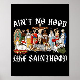 Er is geen buurt zoals heiligheid Katholiek geloof Poster