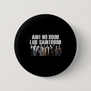 Er is geen buurt zoals heiligheid Katholiek geloof Ronde Button 5,7 Cm