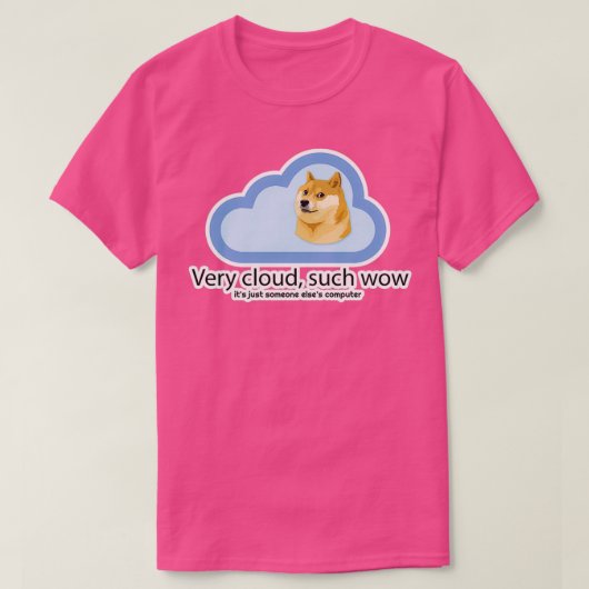 Er is geen cloud-Doggo-versie T-shirt (Design voorkant)