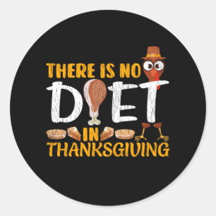 Er Is Geen Dieet Tijdens De Dankzeggingsfamilie Di Ronde Sticker