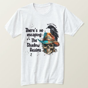 Er is geen Escaping Brenda K Davies Shadow Realms T-shirt