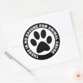 Er is geen excuus voor dierenmishandeling ronde sticker (Envelop)