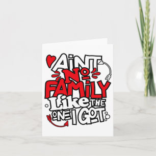 Er Is Geen Familie Als De Familie Die Ik Heb Overe Kaart