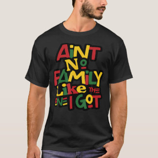 Er is geen familie zoals de familie die ik heb Mat T-shirt