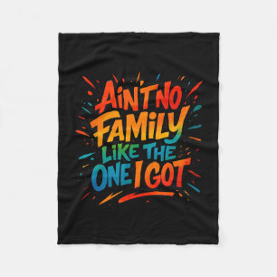 Er Is Geen Familie Zoals Degene Die Ik Heb Grappig Fleece Deken