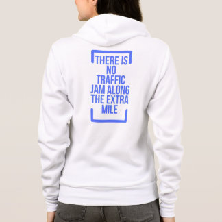 Er is geen file langs de extra mijl hoodie
