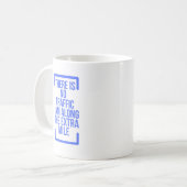 Er is geen file langs de extra mijl koffiemok (Voorkant links)