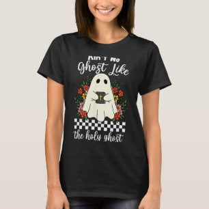 Er is geen geest zoals de Heilige Geest Jezus Chri T-shirt