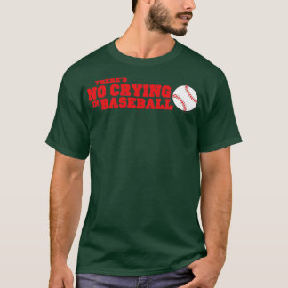 Er is geen gehuil in Baseball Red Ver T-shirt