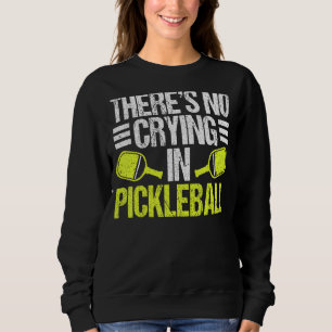 Er is geen gehuil in Pickleball, Picklebal Trui