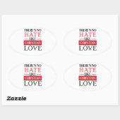 ER IS GEEN HATE ZOALS CHRISTELIJKE LOVE, OVALE STICKER (Vel)