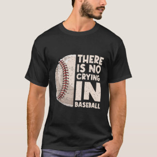 Er is geen huilen in honkbal sporten bal t-shirt