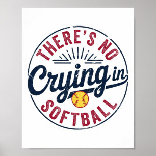 Er Is Geen Huilen In Softll Grappige Speldag Softl Poster