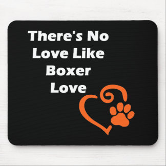 Er is geen liefde zoals Boxer Love Muismat