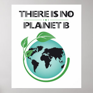 Er is geen milieu-bewustzijn van Planet B Poster