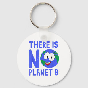 Er is geen Natuur voor het milieu van Planeet B I Sleutelhanger