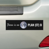 Er is geen plan B, klimaatverandering Bumpersticker (Op auto)