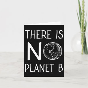 Er is geen planeet B bewustzijn milieuactivisme Kaart