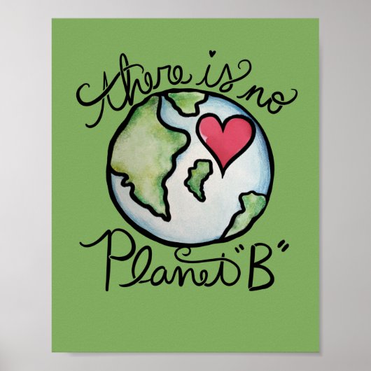 Er is geen planeet B Earth Day Poster (Voorkant)