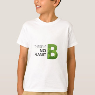 Er is geen planeet B - groene aarde typografie T-shirt
