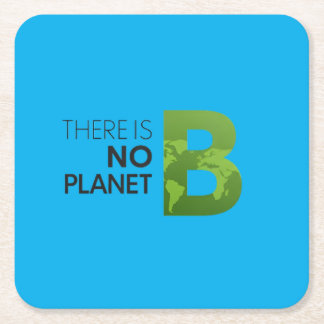 Er is geen planeet B - groene aarde typografie Vierkante Kartonnen Onderzetter