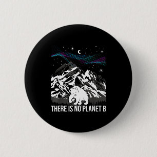Er is geen planeet B milieubescherming aarde Ronde Button 5,7 Cm