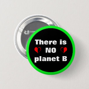 Er is geen Planet B &Hearth Extinct Rebellion Ronde Button 5,7 Cm