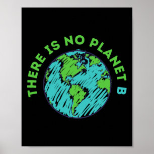 Er is geen Planet B Moeder Aarde Dag Mannen Vrouwe Poster