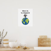 Er is geen Planet B sparen de planeet Poster (Keuken)