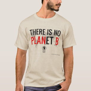 Er is geen Planet B (versie 1) T-shirt