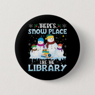 Er is geen plek als de bibliotheek met Kerstmis Ronde Button 5,7 Cm
