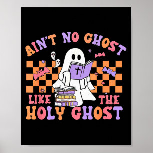 Er is geen spook zoals de Heilige Geest Grappige C Poster