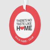 Er is geen Taste zoals thuis Ornament (voorkant)