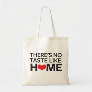 Er is geen Taste zoals thuis Tote Bag