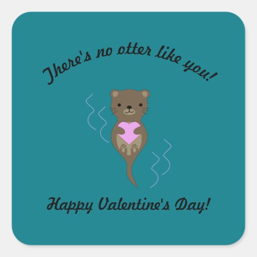 Er is geen Valentijn zoals jij. Vierkante Sticker (Voorkant)