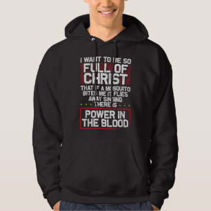 Er Is Kracht In Bloed - Grappige Religieuze Christ Hoodie