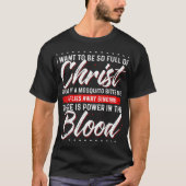 Er is kracht in het bloed Jezus T-shirt (Voorkant)