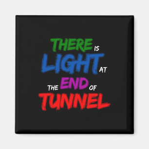 Er is licht aan het einde van de tunnel magneet